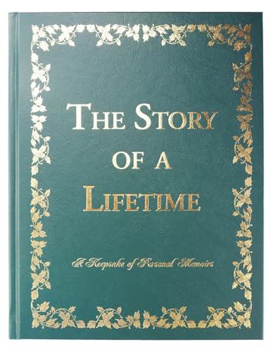 The Story of a Lifetime: A Keepsake of Personal Memoirs (Green)