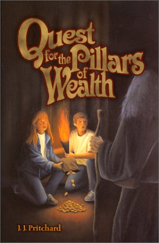 Quest for the Pillars of Wealth (A Children's Guide to Growing Rich)