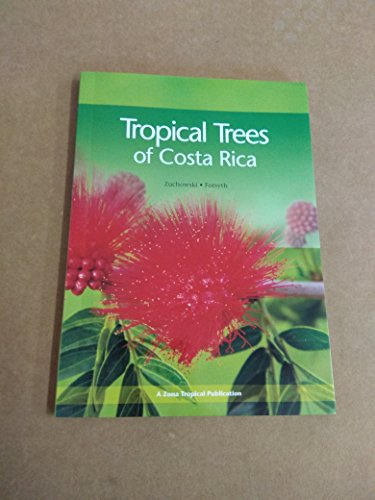 Tropical Trees of Costa Rica