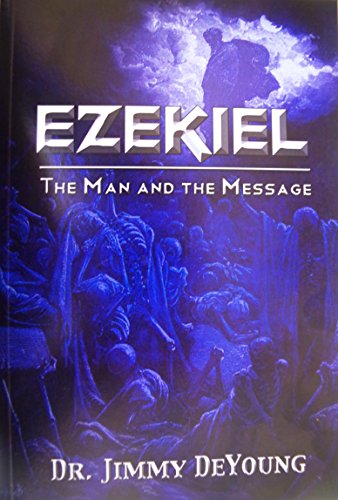 Ezekiel: The Man and the Message