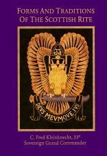 Forms and Traditions of the Scottish Rite