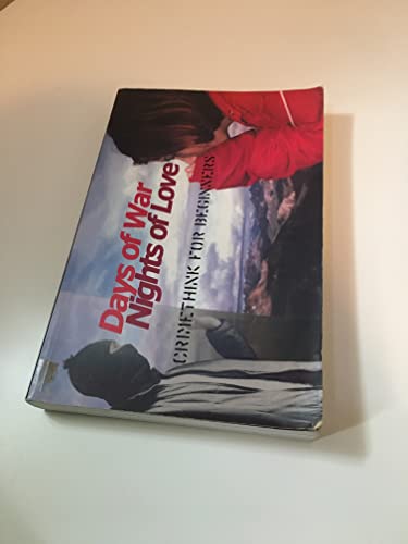 Days of War, Nights of Love: Crimethink For Beginners