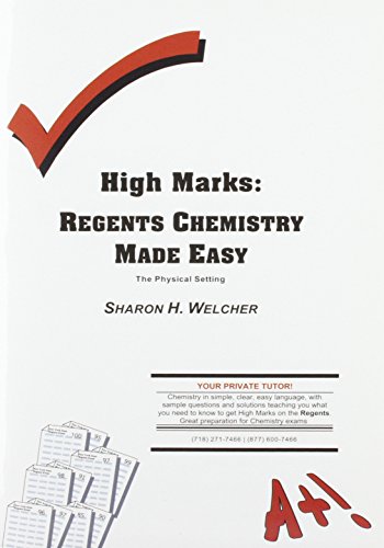 High Marks: Regents Chemistry Made Easy - The Physical Setting