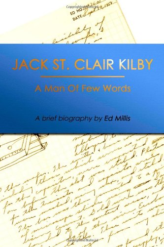 Jack St. Clair Kilby: A Man of Few Words