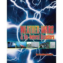 Weather Wars & Un-Natural Disasters