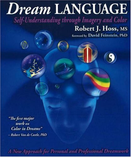 Dream Language: Self-understanding Through Imagery and Color