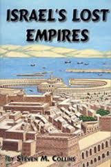 Israel's Lost Empires (The Lost Tribes of Israel, 2)