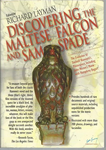 Discovering The Maltese Falcon and Sam Spade: The Evolution of Dashiell Hammett's Masterpiece, Including John Huston's Movie with Humphrey Bogart (The Ace Performer Collection series)