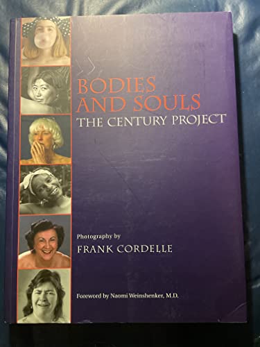 Bodies and Souls: The Century Project
