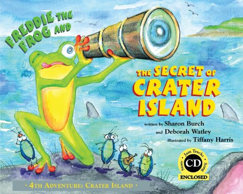 Freddie the Frog and the Secret of Crater Island: 4th Adventure: Crater Island