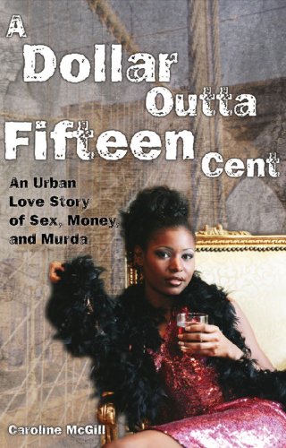 A Dollar Outta Fifteen Cent