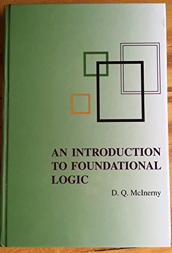 An Introduction to Foundational Logic