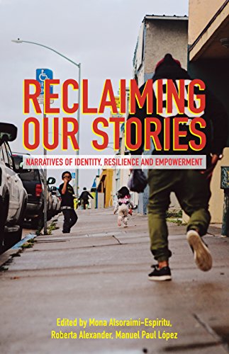 Reclaming Our Stories: Narratives of Identity, Resilience and Empowerment