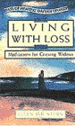 Living With Loss: Meditations for Grieving Widows