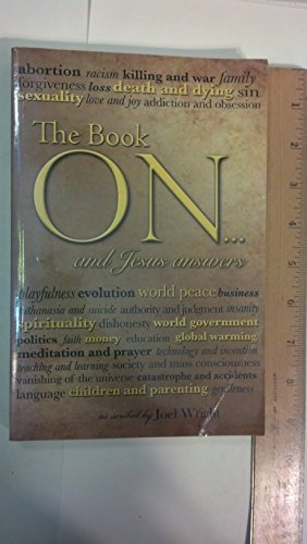 the Book ON...and Jesus answers