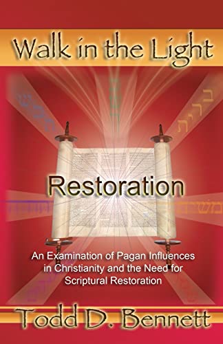 Restoration (Walk in the Light, Volume 1)