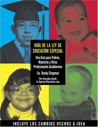 Guia de la Ley de Educacion Especial (English and Spanish Edition)