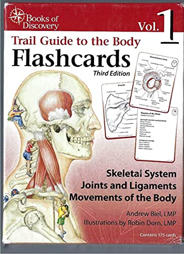 Trail Guide to the Body Flashcards Volume 1: Skeletal System, Joints and Ligaments, Movements of the Body