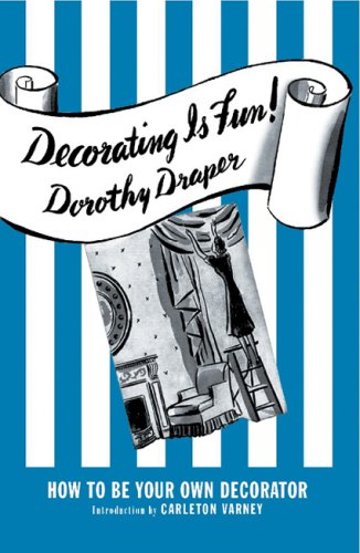 Cover of Decorating Is Fun!: How to be Your Own Decorator by Draper, Dorothy, hardcover Book