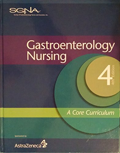 Gastroenterology Nursing: A Core Curriculum