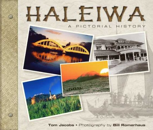 Haleiwa: A Pictorial History