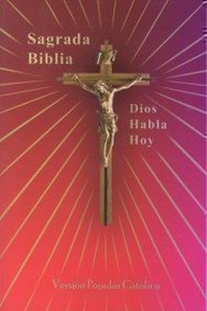 Sagrada Biblia, Dios Habla Hoy Catolica (Spanish Edition)