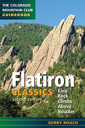 Flatiron Classics: Easy Rock Climbs Above Boulder