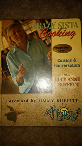 Crazy Sista Cooking: Cuisine and Conversation with Lucy Anne Buffett