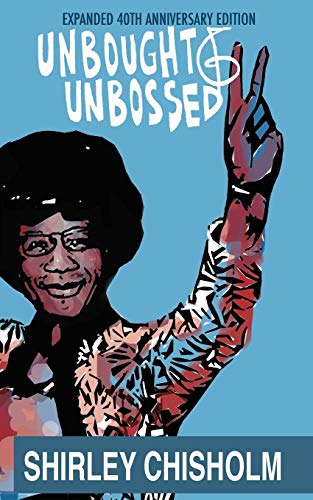 Unbought and Unbossed: Expanded 40th Anniversary Edition