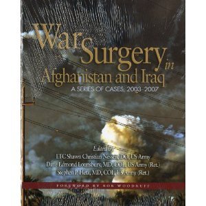 War Surgery in Afghanistan and Iraq: A Series of Cases, 2003-2007