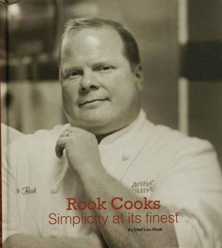 Rook Cooks : Simplicity at Its Finest