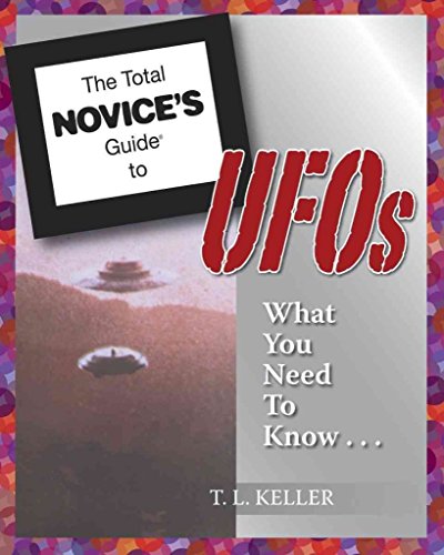 The Total Novice's Guide to UFOs