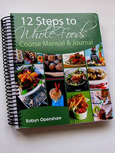 12 Steps to Whole Foods Manual