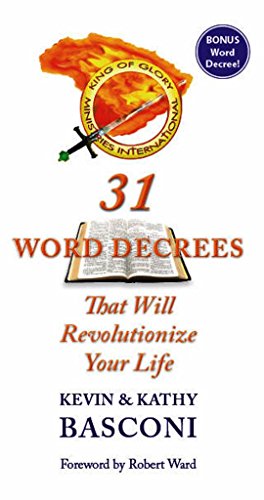 31 Word Decrees That Will Revolutionize Your Life