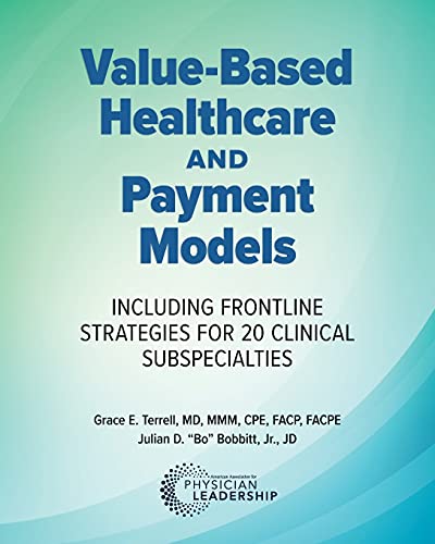 Value-Based Healthcare and Payment Models: Including Frontline Strategies for 20 Clinical Subspecialties