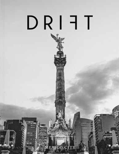 Drift, Volume 6: Mexico City