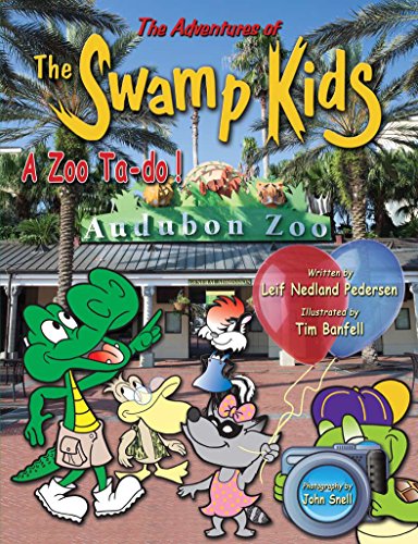 The Adventures of The Swamp Kids: A Zoo Ta-do!