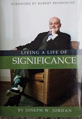 Cover of Living a Life of Significance by Robert Benmosche, Hardcover Book