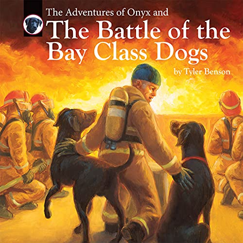 The Adventures of Onyx and The Battle of the Bay Class Dogs (6)