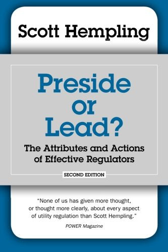 Preside or Lead? The Attributes and Actions of Effective Regulators