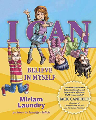 I CAN Believe in Myself (I CAN Book Series)