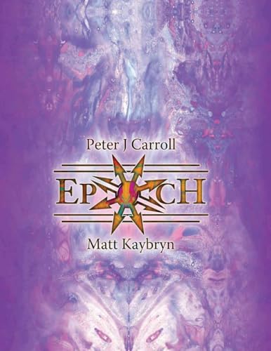 Epoch. The Esotericon & Portals of Chaos