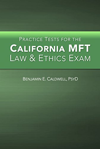 Practice Tests for the California MFT Law and Ethics Exam