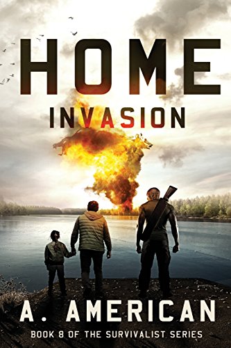 Home Invasion (The Survivalist)