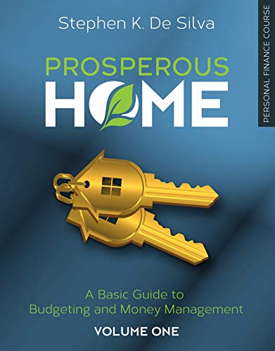 Prosperous Home: A Basic Guide to Budgeting and Money Management