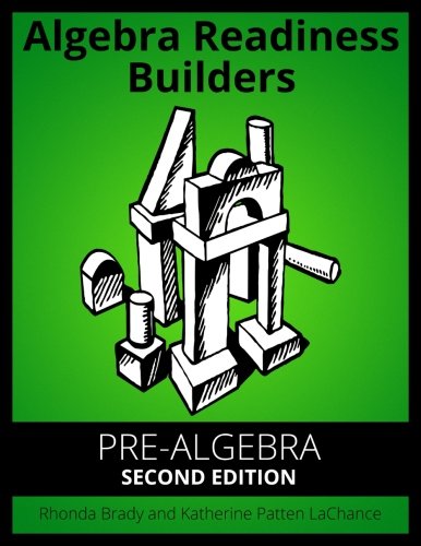 Algebra Readiness Builders Pre-Algebra Second Edition: Pre-Algebra Second Edition