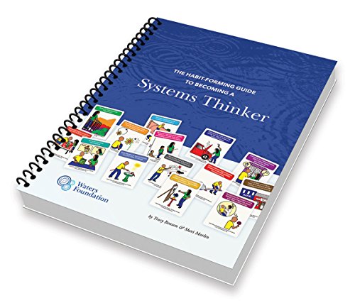 The Habit-Forming Guide to Becoming a Systems Thinker