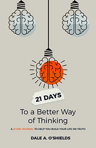 21 Days To a Better Way of Thinking