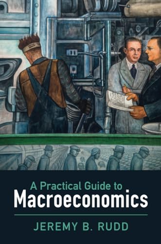 A Practical Guide to Macroeconomics