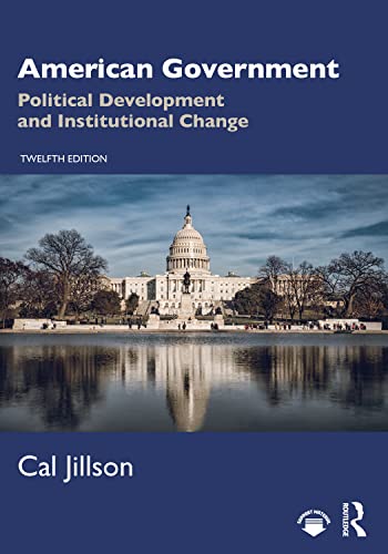 American Government: Political Development and Institutional Change